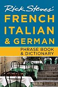 Rick Steves French Italian & German Phrase Book 5th Edition
