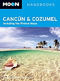 Moon Cancun & Cozumel Handbook 9th Edition
