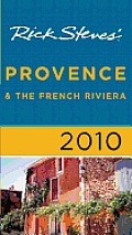 Rick Steves Provence & The French Riviera 2010