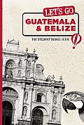 Lets Go Guatemala & Belize