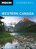 Moon Western Canada Handbook 3rd Edition