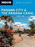 Moon Spotlight Panama City & the Panama Canal