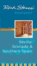 Rick Steves Snapshot Sevilla Granada & Southern Spain 2nd Edition