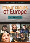 Ethnic Groups of Europe: An Encyclopedia