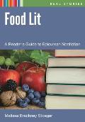 Food Lit: A Reader's Guide to Epicurean Nonfiction