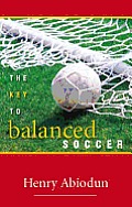 The Key to Balanced Soccer