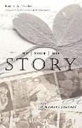 My Story, Your Story, His Story: A Memory Journal