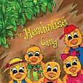 The Henhouse Gang