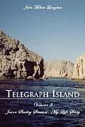 Telegraph Island: Jason Smiley Stewart-My Life Story Volume 2
