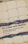 On a Date with Destiny: What Every Believer Should Know about America and Their Future