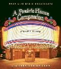 It's Only a Show: A Prairie Home Companion