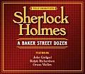 Sherlock Holmes A Baker Street Dozen