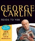 George Carlin Reads to You: New Expanded Edition - Brain Droppings, Napalm & Silly Putty, and More Napalm & Silly Putty