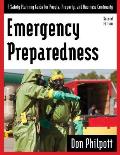 Emergency Preparedness: A Safety Planning Guide for People, Property and Business Continuity