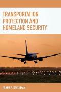 Transportation Protection and Homeland Security