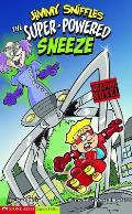 The Super-Powered Sneeze: Jimmy Sniffles