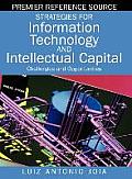 Strategies for Information Technology and Intellectual Capital: Challenges and Opportunities