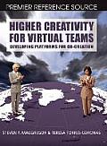 Higher Creativity for Virtual Teams: Developing Platforms for Co-Creation