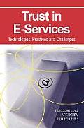 Trust in E-Services: Technologies, Practices and Challenges