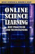 Online Science Learning: Best Practices and Technologies