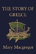 The Story of Greece (Yesterday's Classics)