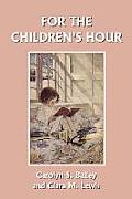 For the Children's Hour (Yesterday's Classics)