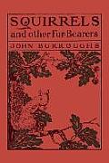 Squirrels and Other Fur-Bearers (Yesterday's Classics)
