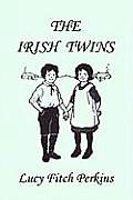 The Irish Twins, Illustrated Edition (Yesterday's Classics)