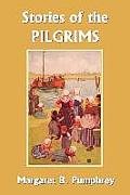 Stories of the Pilgrims (Yesterday's Classics)