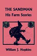 The Sandman: His Farm Stories (Yesterday's Classics)
