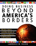 Doing Business Beyond Americas Borders The Dos Donts & Other Details of Conducting Business in 40 Countries