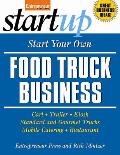 Start Your Own Food Truck Business Carts Trailers Kiosks Standard & Gourmet Trucks Mobile Catering & Bustaurants