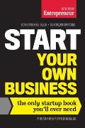 Start Your Own Business The Only Startup Book Youll Ever Need