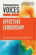 Entrepreneur Voices on Effective Leadership
