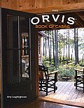 Orvis Book Of Cabins