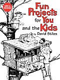Fun Projects for You & the Kids