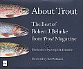 About Trout The Best of Robert J Behnke from Trout Magazine