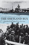 Shetland Bus A WWII Epic of Escape Survival & Adventure