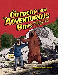 Outdoor Book for Adventurous Boys Essential Skills & Activities for Boys of All Ages