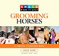 Grooming Horses A Complete Illustrated Guide
