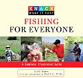 Fishing for Everyone A Complete Illustrated Guide