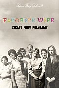 Favorite Wife Escape From Polygamy