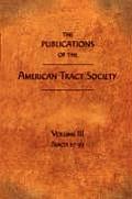 The Publications of the American Tract Society: Volume III