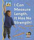 I Can Measure Length It Has No Strength