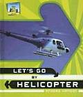 Let's Go by Helicopter