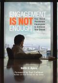 Engagement Is Not Enough: You Need Passionate Employees to Achieve Your Dream