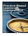 Practice Based Learning & Improvement A Clinical Improvement Action Guide