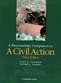 Grossman & Vaughn's a Civil Action: A Documentary Companion, 3D