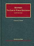 Reutter's the Law of Public Education, 6th (University Casebook Series)