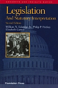 Eskridge Frickey & Garretts Legislation & Statutory Interpretation 2D